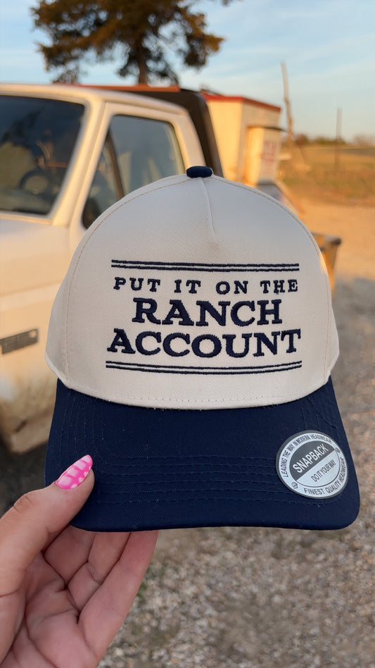 Put It On The Ranch Account